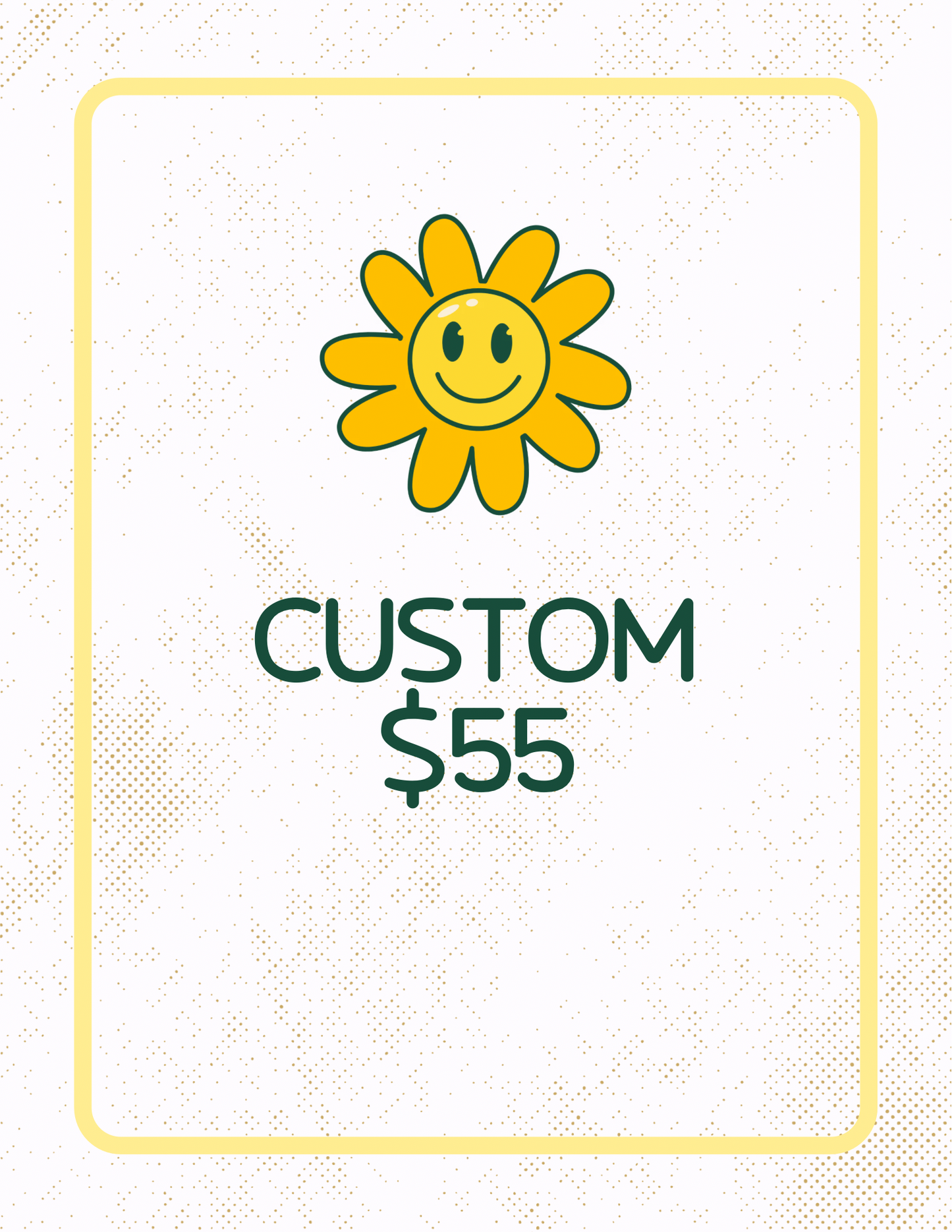 Custom $55